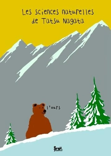 Livrenpoche : L'ours. Les sciences naturelles de tatsu nagata - Tatsu Nagata - Livre