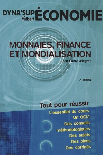 Livrenpoche : Monnaies finance et mondialisation - Jean-Pierre Allegret - Livre