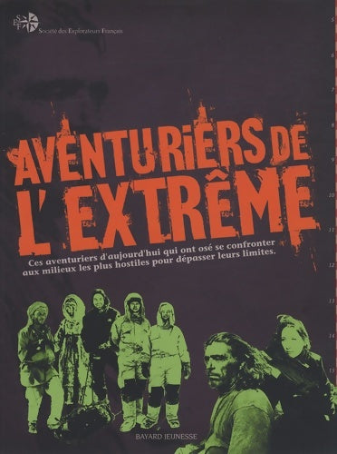 Livrenpoche : Aventuriers de l'extreme - rêves - Guillaume Riffaud - Livre