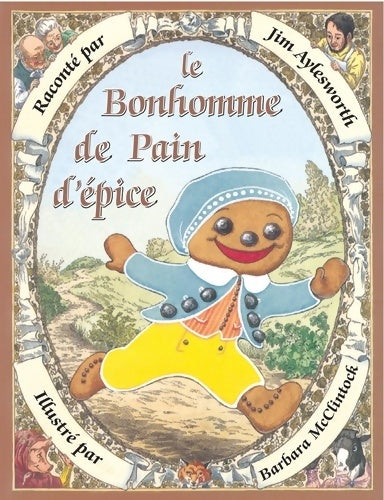 Livrenpoche : Le bonhomme de pain d'épice - Jim Aylesworth - Livre
