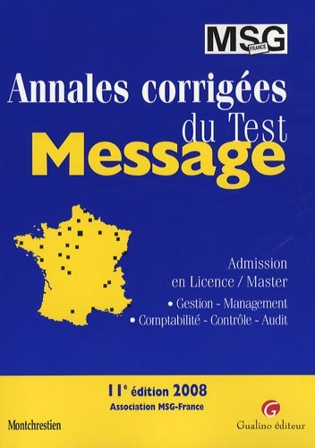 Livrenpoche : Annales corrigées du test message : Edition 2008 - Msg-France - Livre