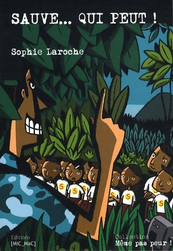 Livrenpoche : Sauve... Qui peut ! - Sophie Laroche - Livre