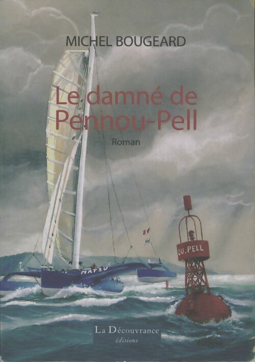 Livrenpoche : Le damné de Pennou-pell - Michel Bougeard - Livre