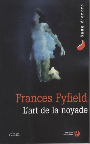 Livrenpoche : L'art de la noyade - Frances Fyfield - Livre