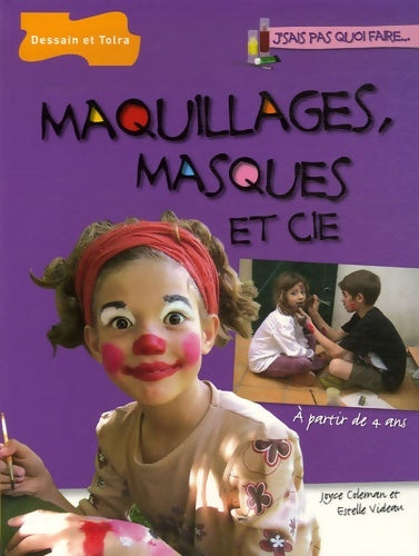 Livrenpoche : Maquillages masques et cie - Joyce Coleman - Livre