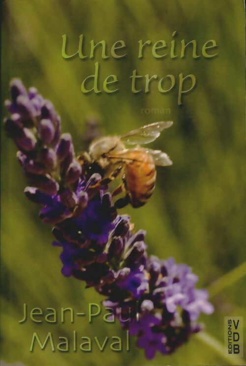 Livrenpoche : Une reine de trop - Jean-Paul Malaval - Livre