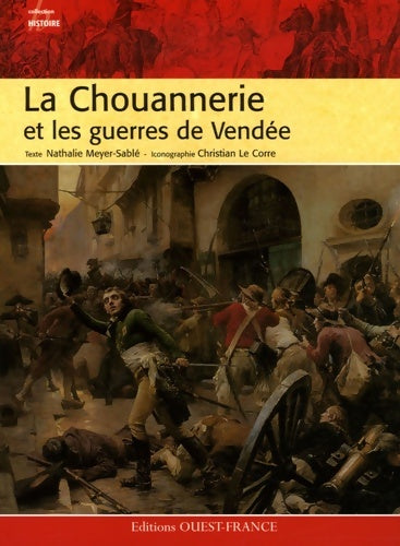 Livrenpoche : La chouannerie et les guerres de Vendée - Nathalie Meyer-Sablé - Livre