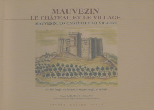 Livrenpoche : Mauvezin, le château et le village - Robert Vié - Livre