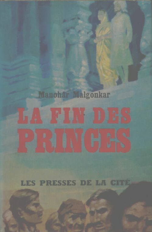 Livrenpoche : La fin des princes - Manohar Malgonkar - Livre