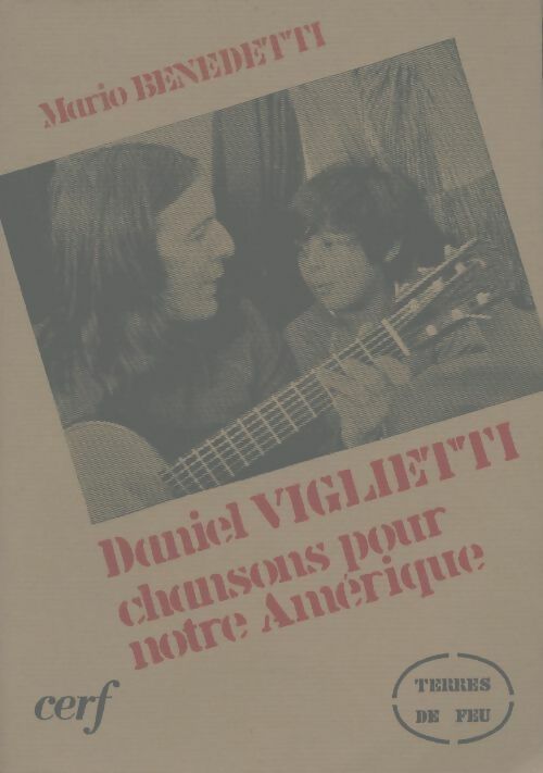 Livrenpoche : Daniel Viglietti, chansons pour notre Amérique - Mario Benedetti - Livre