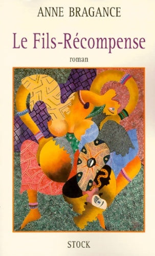 Livrenpoche : Le fils-récompense - Anne Bragance - Livre