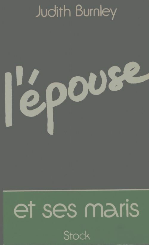 Livrenpoche : L'épouse et ses maris - Judith Burnley - Livre