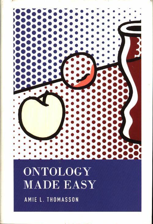 Ontology made easy - Amie L. Thomasson -  Oxford University GF - Livre