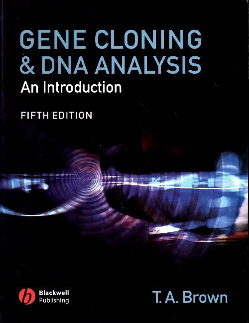 Livrenpoche : Gene clonning & DNA analysis - Terence A. Brown - Livre
