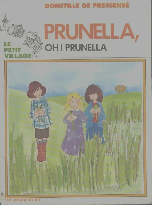Livrenpoche : Prunella, oh! Prunella - Domitille De Pressensé - Livre