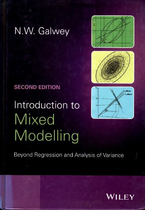 Livrenpoche : Introduction to mixed modelling. Beyond regression and analysis of variance - N.W. Galwey - Livre