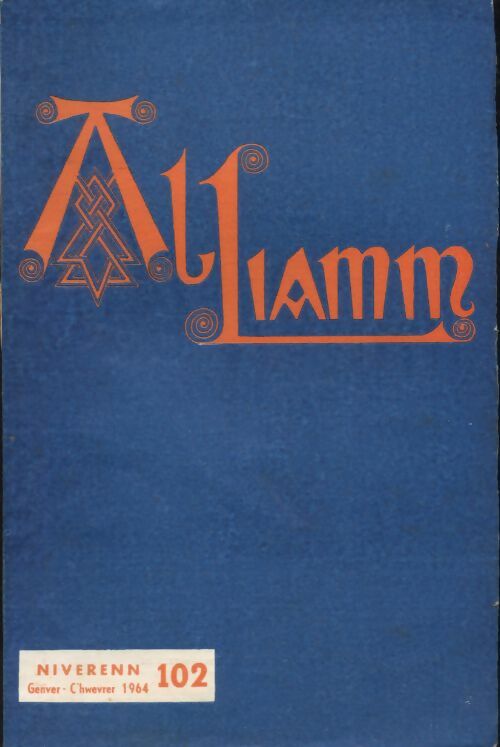 Livrenpoche : Al liamm n°102 - Collectif - Livre