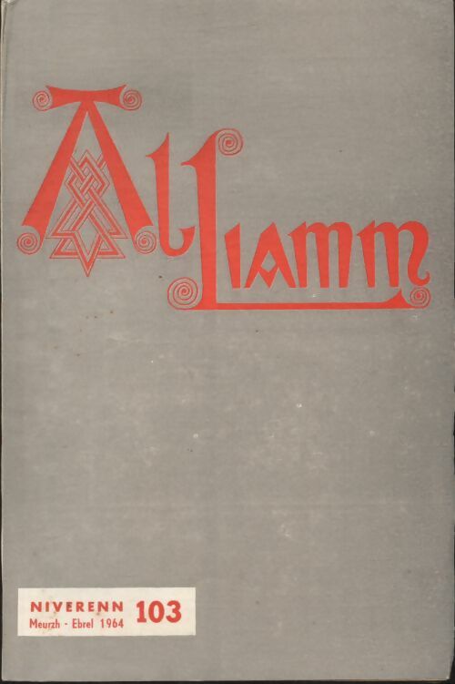 Livrenpoche : Al liamm n°103 - Collectif - Livre