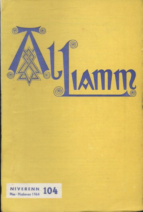 Livrenpoche : Al liamm n°104 - Collectif - Livre