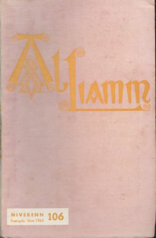 Livrenpoche : Al liamm n°106 - Collectif - Livre