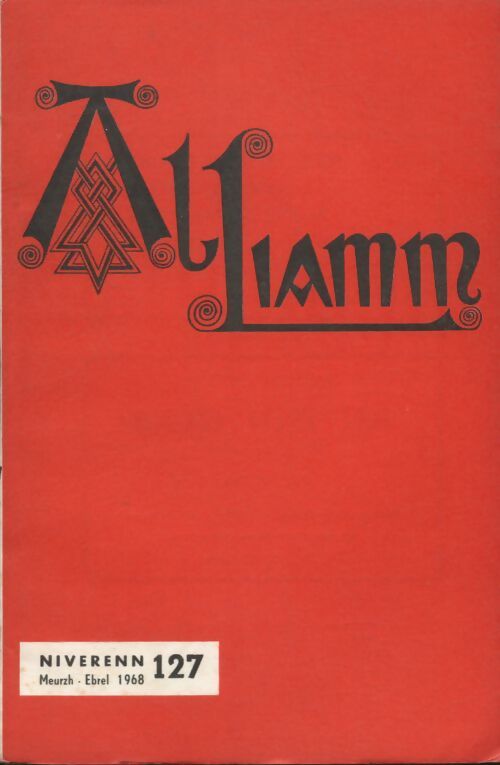 Livrenpoche : Al liamm n°127 - Collectif - Livre