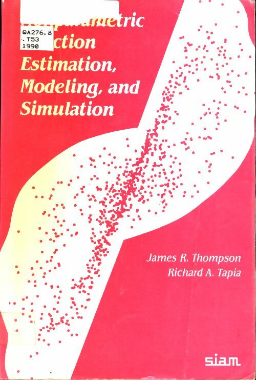 Livrenpoche : Nonparametric function estimation modeling and simulation - James R. Thompson - Livre