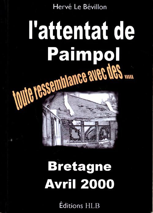 Livrenpoche : L'attentat de Paimpol - Hervé Le Bévillon - Livre