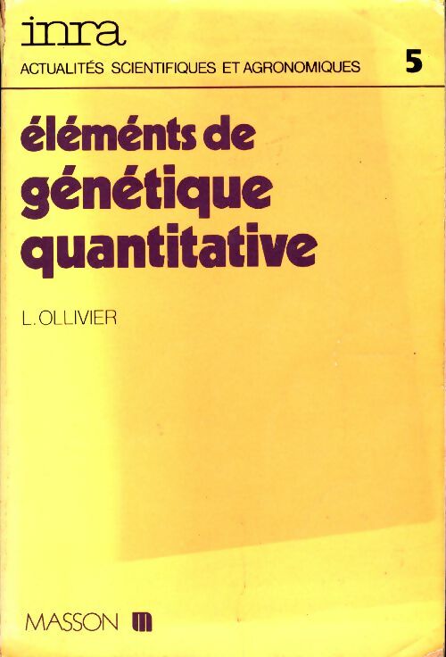 Livrenpoche : Elements de génétique quantitative - L. Ollivier - Livre