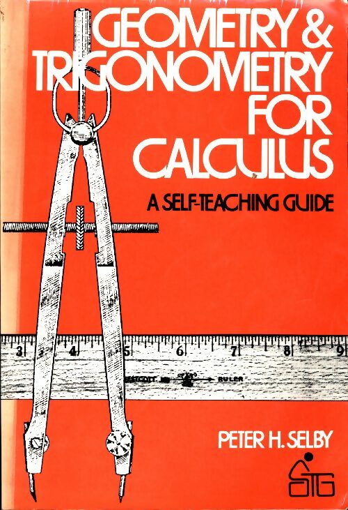 Livrenpoche : Geometry and trigonometry for calculus - Peter H. Selby - Livre