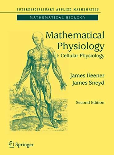 Livrenpoche : Mathematical physiology vol I : Cellular physiology - James Keener - Livre