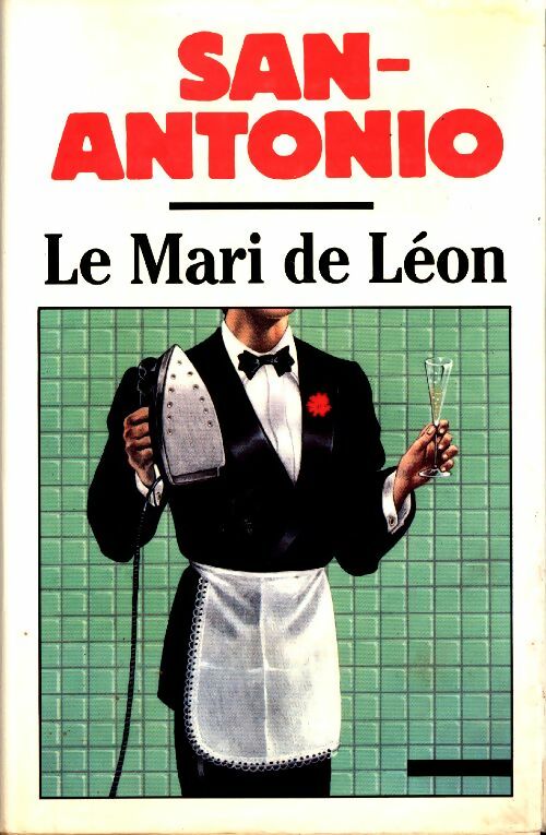 Livrenpoche : Le mari de Léon - San-Antonio - Livre