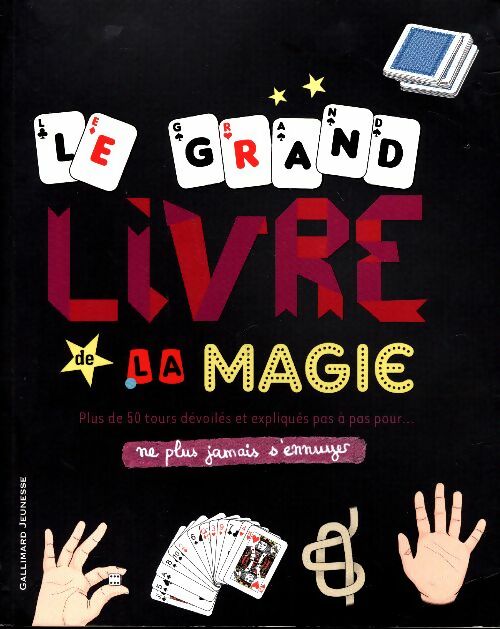 Livrenpoche : Le grand livre de la magie - Collectif - Livre