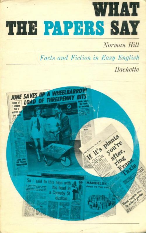 Livrenpoche : What the papers say - Norman Hill - Livre