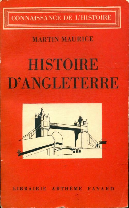 Livrenpoche : Histoire d'Angleterre - Martin Maurice - Livre