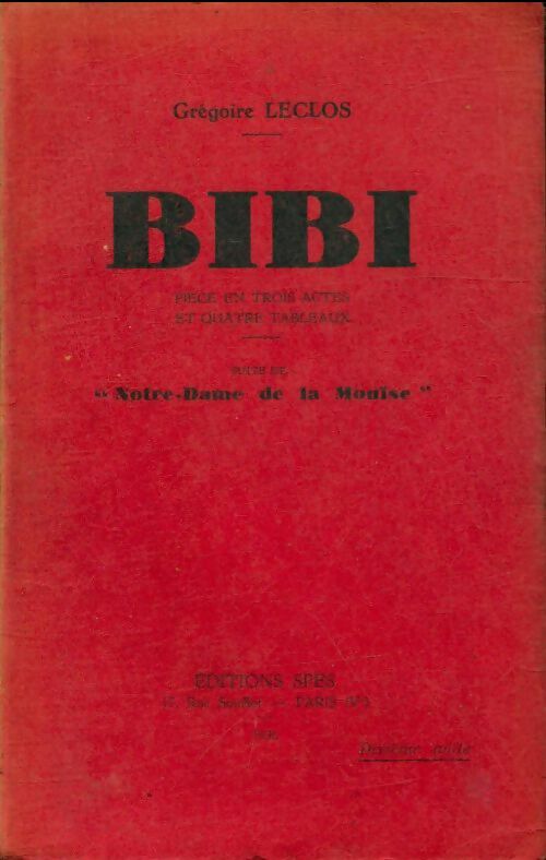 Livrenpoche : Bibi / Notre-Dame de la Mouïse - Grégoire Leclos - Livre