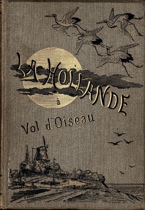 Livrenpoche : La Hollande a vol d'oiseau - Henry Havard - Livre