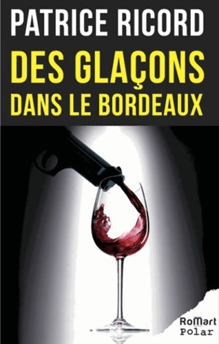 Livrenpoche : Des glaçons dans le bordeaux - Cent Elman - Livre