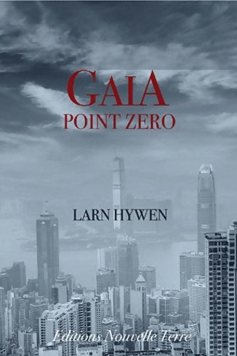 Livrenpoche : Gaïa point zéro - Patrick Iarnhownen - Livre