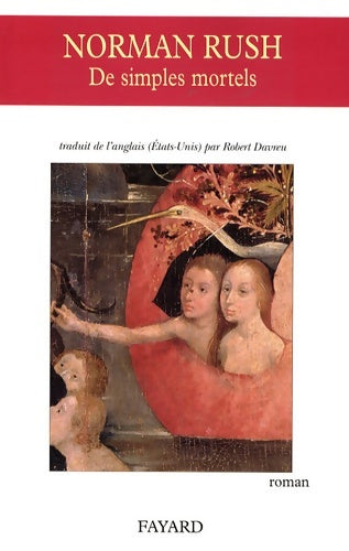 Livrenpoche : De simples mortels - Norman Rush - Livre