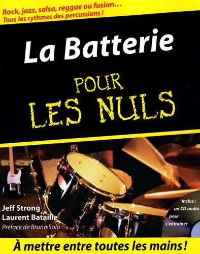 Livrenpoche : La batterie pour les nuls (+1 cd) - Laurent Bataille - Livre