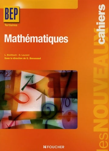 Livrenpoche : Mathématiques BEP Tertiaires - Denise Laurent - Livre