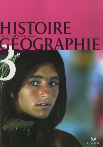 Livrenpoche : Histoire-géographie 3e - livre de l'élève éd. 2007 - Véronique Ziegler - Livre