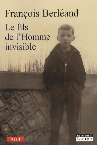 Livrenpoche : Le fils de l'homme invisible (grands caractères) - François Berléand - Livre