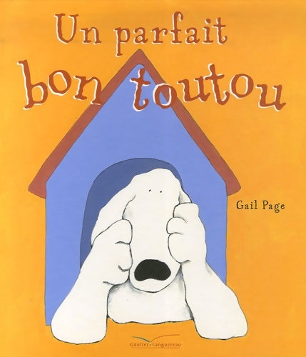 Livrenpoche : Un parfait bon toutou - Gail Page - Livre