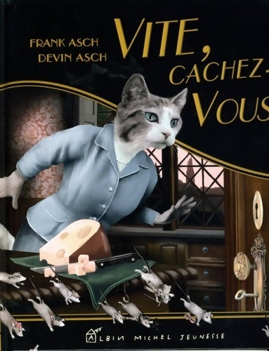 Vite cachez-vous ! - Frank Asch - Livre