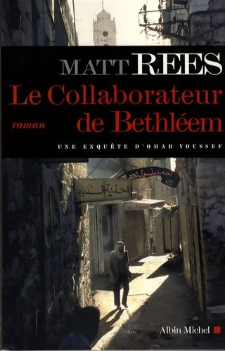 Livrenpoche : Le collaborateur de bethléem - Matt Beynon Rees - Livre