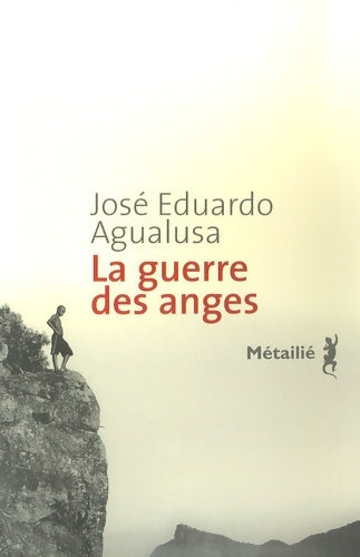 Livrenpoche : La guerre des anges - José-Eduardo Agualusa - Livre