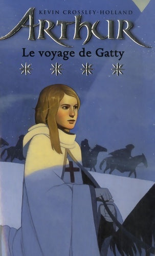 Livrenpoche : Arthur Tome IV - la légende de gatty - Kevin Crossley-Holland - Livre
