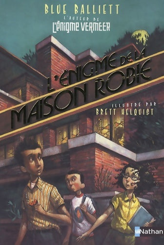 Livrenpoche : Enigme de la maison robie - Blue Balliett - Livre