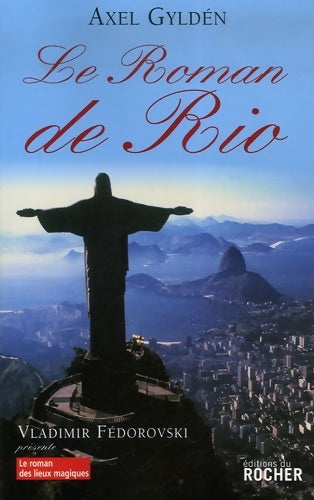 Livrenpoche : Le roman de rio - Axel Gyldén - Livre